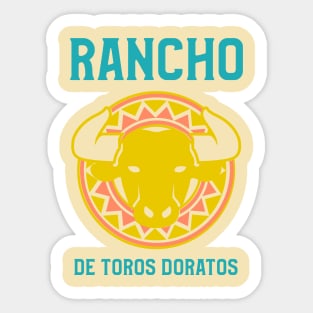 Rancho de Toros Doratos Design Sticker